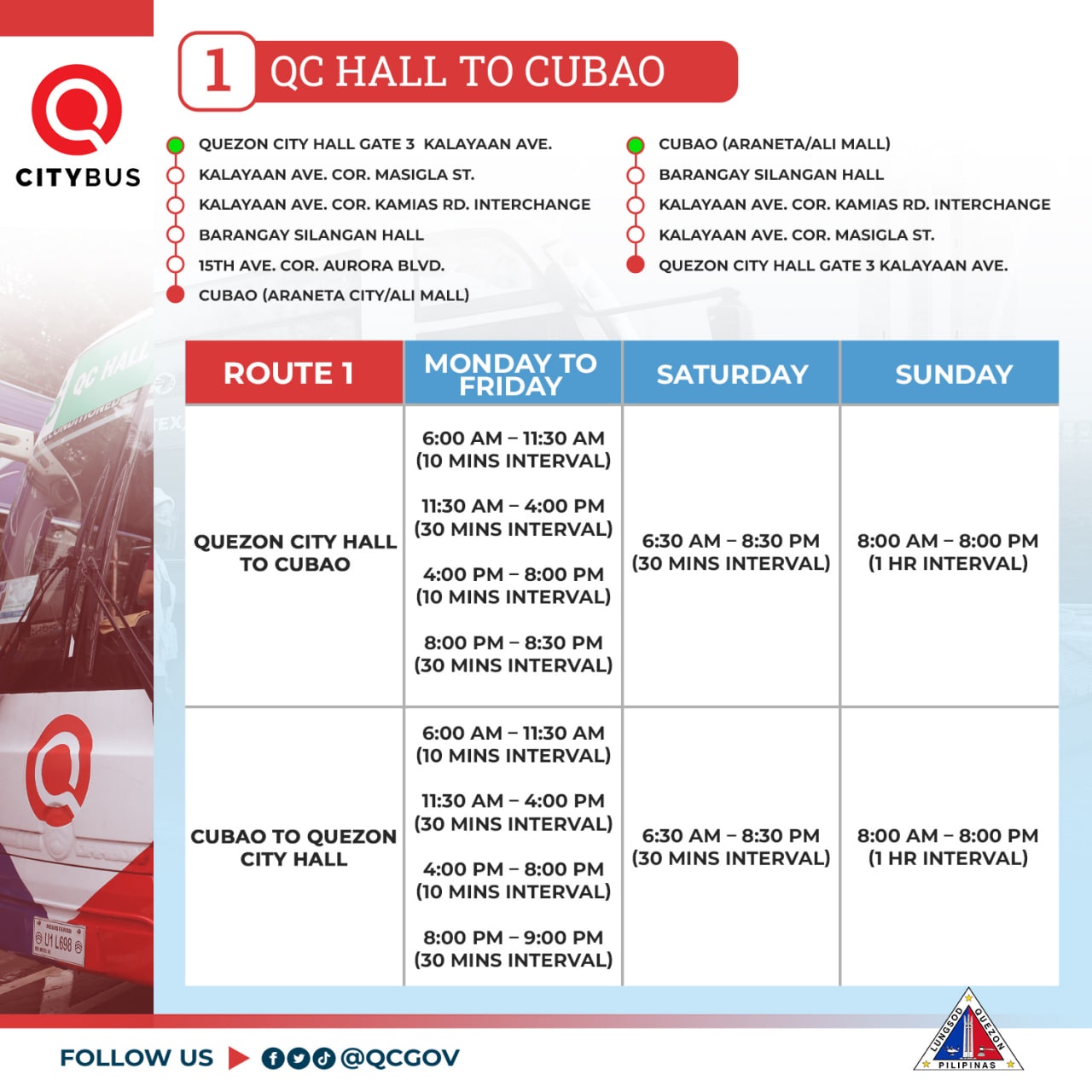 May be an image of text that says 'HALL TO CUBAO CITYBUS QUEZON CITY HALL GATE3 KALAYAAN AVE MASIGLA CUBAO (ARANETA/ALI MALL) BARANGAY SILANGAN HALL INTERCHANGE BARANGAY SILANGAN AVE. COR. AURORA BLVD. CUBAO (ARANETA CITY/ALI MALL) INTERCHANGE QUEZON CITY HALL GATE3 KALAYAAN ROUTE MONDAYT FRIDAY SATURDAY 6:00 11:30 AM MINS INTERVAL) SUNDAY QUEZON CITY BO 11:30 4:00 PM MINS INTERVAL) 4:00 PM MINS INTERVAL) 8:00 INTERVAL) PM INTERVAL) 8:00 8:30 PM (30 MINS INTERVAL) 6:00 11:30 AM MINS INTERVAL) CUBAO QUEZON CITY HALL 11:30 AM 4:00 MINS INTERVAL) 4:00 PM MINS INTERVAL) 8:30 PM INTERVAL) AM- PM INTERVAL) 8:00 9:00 PM (30 MINS INTERVAL) FOLLOW us @QCGOV'